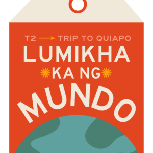 Lumikha Ka Ng Mundo ticket poster